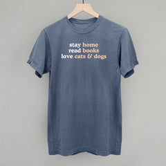 Stay Home Read Books Love Cats & Dogs