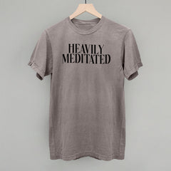 Heavily Meditated