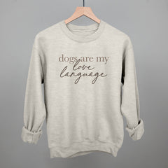 Dogs Are My Love Language