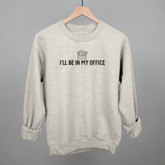 I'll Be In My Office (Toolbox)
