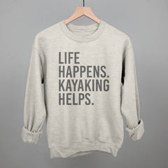 Life Happens Kayaking Helps