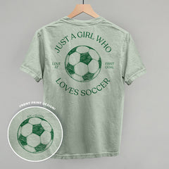 Just A Girl Who Loves Soccer (Back Print)