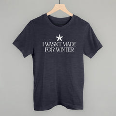 I Wasn't Made For Winter Starfish