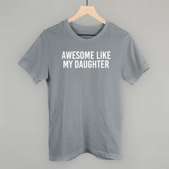 Awesome Like My Daughter