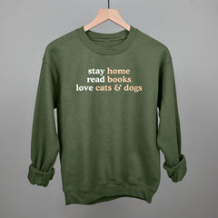 Stay Home Read Books Love Cats & Dogs