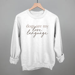 Dogs Are My Love Language