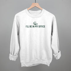 I'll Be In My Office (Lawn Mower)