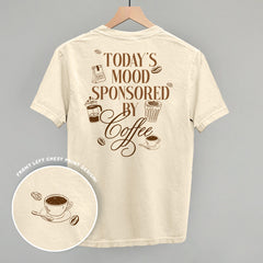 Mood Sponsored By Coffee (Back Print)