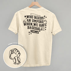 When We Have Baseball Moms (Back Print)