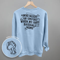 When We Have Baseball Moms (Back Print)