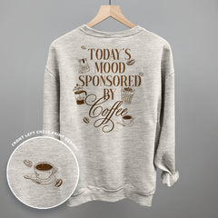 Mood Sponsored By Coffee (Back Print)