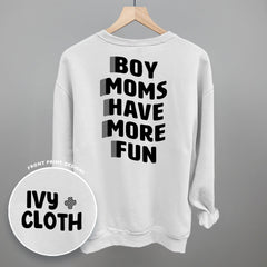 Boy Moms Have More Fun (Back Print)