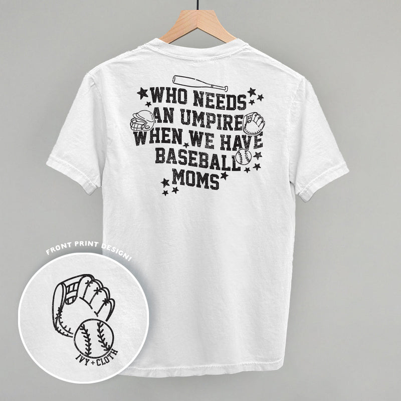 When We Have Baseball Moms (Back Print)