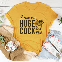 Cheeky Happy Hour Crewneck Tee – "I Need A Huge Cock Tail"